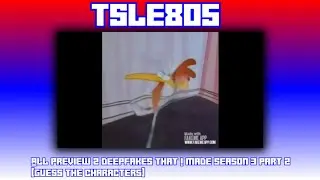 [Longest] All Preview 2 Deepfake Collection Season 3 Part 2 [Guess The Characters]