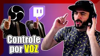 Controle tudo por VOZ! - Streamer.bot - OBS Studio - Twitch Chat