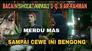 NIATNYA MAU PRANK MALAH KETAHUAN..LANGSUNG MINTA DI BACAIN SHOLAWAT AUTO BAPER