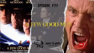 A Few Good Men (1992) Full Movie Review | Movie Recommendation | Podcast Episode | Tom Cruise