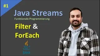 Java Streams Tutorial - Einstieg in die funktionale Programmierung (Filter & ForEach)