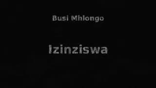 Busi Mhlongo - Izinziswa