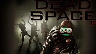 S.O.S Please, Somebody help me!| Dead Space Remake 7#