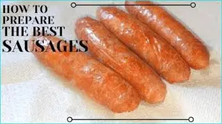 How To Cook Sausages - Boil n Burn Method - Super Results - Sausage Recipe