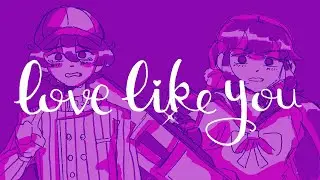 Love Like You | A Danganronpa V3 Animatic