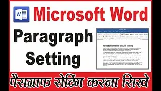 Paragraph Formatting in Word | Paragraph Setting in Word | Paragraph Indentation in Word : Class - 6