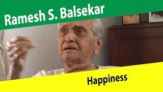 Ramesh S. Balsekar - Happiness
