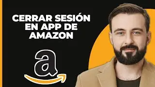 Cómo Cerrar Sesión en la App de Amazon - Guía Completa