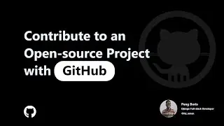How to Contribute to an Open-source project with GitHub | GitHub Fork & Pull Workflow for Beginners