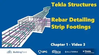 Tekla Structures - Chapter 1 Video 3 - Strip Footings