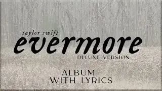 Taylor Swift   (e̲v̲e̲r̲m̲o̲r̲e̲) 