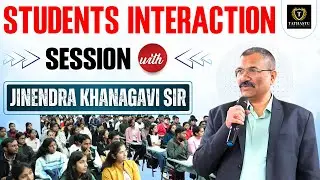 Topper-Making Mindset: Exclusive Student Interaction with Jinendra Khanagavi Sir | Tathastu ICS