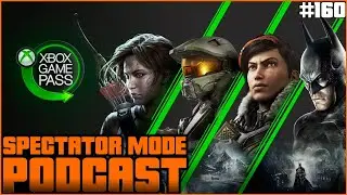 Spectator Mode Podcast Episode 160 - Xbox Game Pass on Fire TV and Once Human Impressions