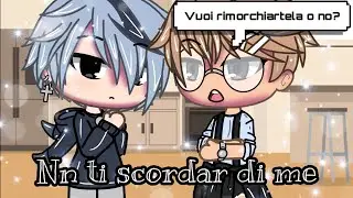 Non ti scordar di me 🥀💭//ep 6// Gacha life ITA🇮🇹