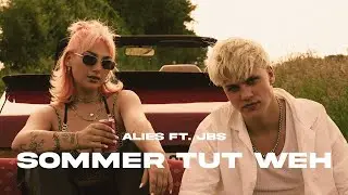 Alies x JBS - Sommer tut weh (prod. Flo Hofer)