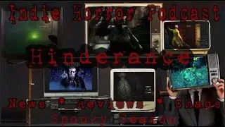 Hinderance, The Indie Horror Game Podcast - Halloween event episode