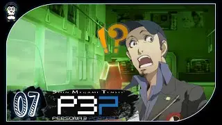RUNAWAY TRAIN || Lets Play Persona 3 Portable Blind Gameplay Part 7