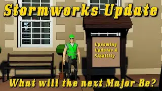 Stormworks Update: Upcoming Updates & Stability #stormworks #gaming