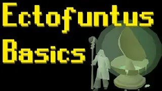 Basic Ectofuntus Guide 2021 (OSRS)