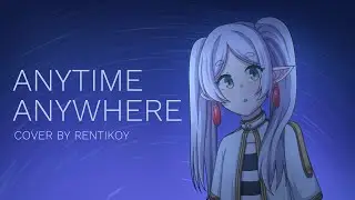 milet 『Anytime Anywhere』 -cover by rentikoy-