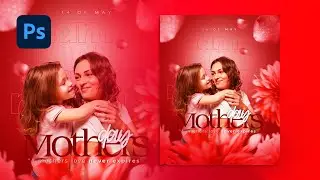 Photoshop Flyer Design | The Secret to Designing the Perfect Mother's Day Flyer