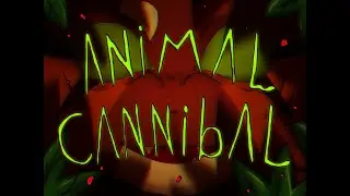 Animal Cannibal // Animation meme // Mapleshade ((GORE WARNING))