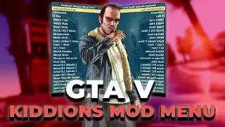 HOW TO GET & USE GTA 5 MOD MENU | KIDDIONS MOD MENU | GTA V Modest Menu 2024