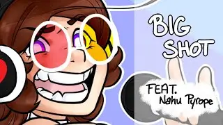 Shy Sings✦BIG SHOT {FEAT. Nahu Pyrope}【DELTARUNE】