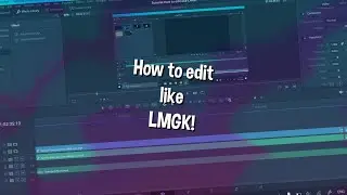 How To Edit Like LMGK For FREE (DaVinci Resolve)