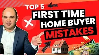First Time Home Buyer Blunders in Australia