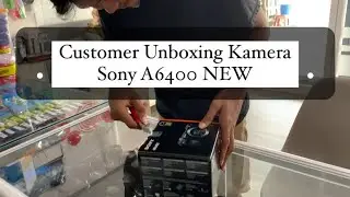 Unboxing Kamera Baru Sony A6400