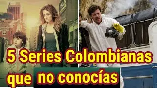 Top 5 Series Colombianas que no conocías