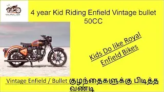 My 4 Year Kid Riding Vintage Riding Royal Enfield | Kid Driving Bullet | Baby Biker