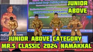 Junior Above Category Mr.S Classic State Level Bodybuilding 2024 Namakkal