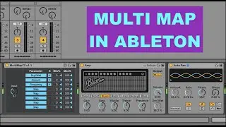 HOW TO USE MULTI MAP IN ABLETON