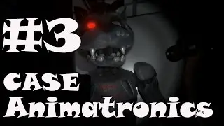 CASE Animatronics Прохождение #3 Заряжаем планшет