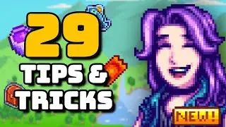 29 MORE Stardew Valley Tips For Each Stage Of The Game!