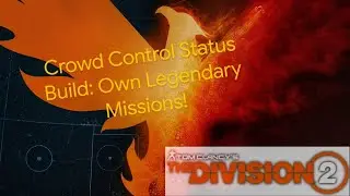 The Division 2 - Legendary Status Effect Build
