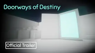 Doorways of Destiny - Official Trailer