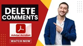 How to Delete Comment in Adobe Acrobat 2025?
