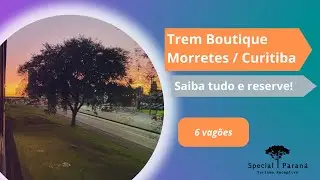 Passagem de Trem Boutique Morretes Curitiba