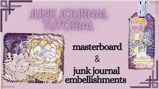 JUNK JOURNAL TUTORIAL : purple masterboard and embellishments