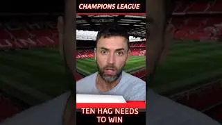 TEN HAG MUST WIN! Man united v FC Copenhagen 