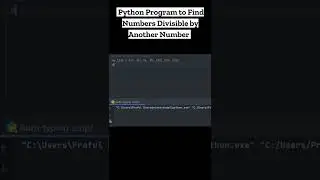 Check out this Python program to find numbers divisible by another number 🐍