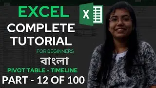 Excel Full Bangla Tutorial | Complete Microsoft Excel Tutorial in Bangla | Pivot Table in Excel 2024