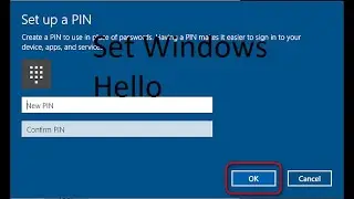 How to Set Windows Hello PIN in Windows 10