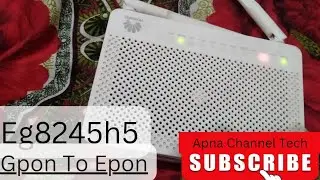 Gpon to Epon without any tool Huawei Eg8245h5