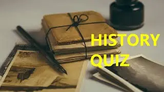 History Quiz | General Knowledge Quiz