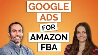 How to Run Google Ads for Amazon Products - 3 Strategies to Drive Traffic from Google