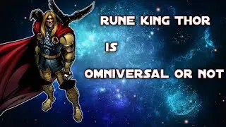 Rune King Thor Is Omniversal Or Not